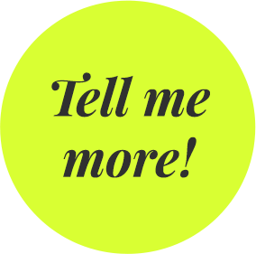 Button: Tell me more!