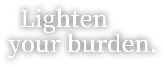 Lighten your burden.